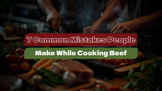 7 Common Mistakes People Make While Cooking Beef